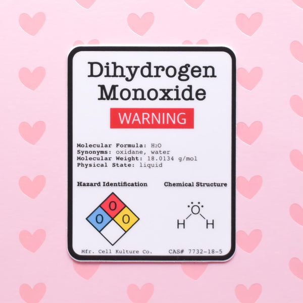 Dihydrogen monoxide (water, H2O) warning label | vinyl science sticker (chemistry)
