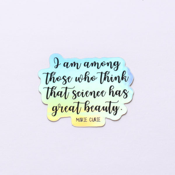 Marie Curie quote | holo science sticker (STEM)